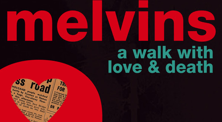 melvins a walk with love and death album cover 750