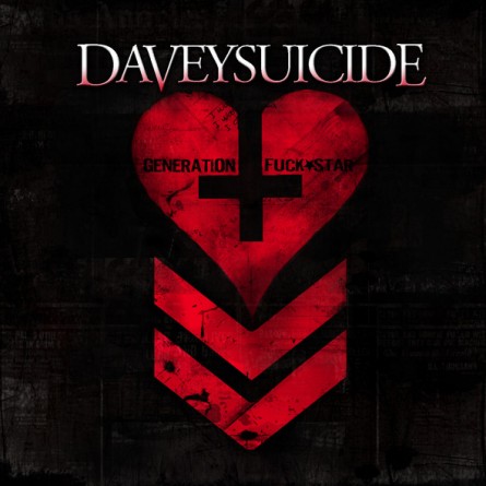 Davey Suicide - Generation Fuck Star